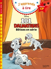 Disney - CP niveau 1 - Les 101 Dalmatiens - Bêtises en série