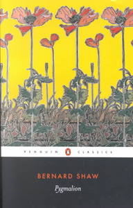 Pygmalion: a Romance in Five Acts