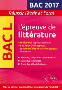 L'Épreuve de littérature Bac 2017 : Œdipe Roi, Sophocle/Pasolini - Les Faux-Monnayeurs / Journal des Faux-Monnayeurs, Gide