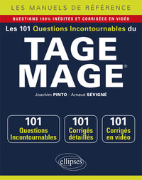 LES 101 QUESTIONS INCONTOURNABLES DU TAGE MAGE  - QUESTIONS + CORRIGES EN VIDEO