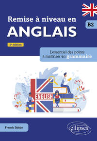 Remise à niveau en anglais. B2