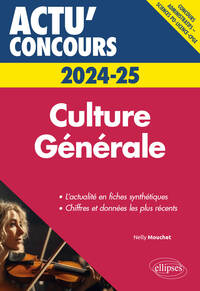 Culture Générale - concours 2024-2025
