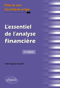 L ESSENTIEL DE L ANALYSE FINANCIERE - 2E EDITION