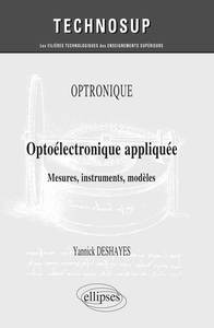 OPTRONIQUE - OPTOELECTRONIQUE APPLIQUEE - MESURES, INSTRUMENTS, MODELES (NIVEAU C)