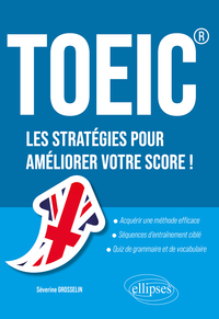 TOEIC®  Les stratégies pour améliorer votre score !