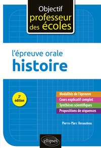 L'épreuve orale d'Histoire - 2e édition