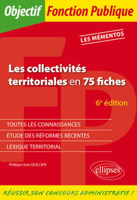 Les collectivités territoriales en 75 fiches - 6e édition