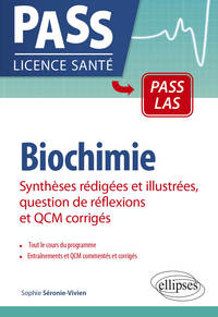 Biochimie - Synthèses rédigées et illustrées, question de réflexions et QCM corrigés