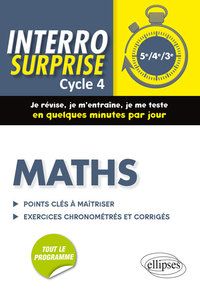 MATHS CYCLE 4 - TOUT LE COURS EN 128 QUESTIONS/REPONSES ET 400 EXERCICES CHRONOMETRES ET CORRIGES