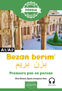 BEZAN BERIM - PREMIERS PAS EN PERSAN - A1/A2