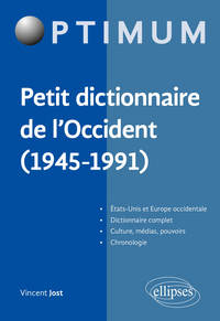 Petit dictionnaire de l’Occident (1945-1991)