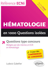 HEMATOLOGIE EN 1000 QUESTIONS ISOLEES