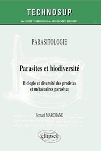 PARASITOLOGIE - PARASITES ET BIODIVERSITE - BIOLOGIE ET DIVERSITE DES PROTISTES ET METAZOAIRES PARAS