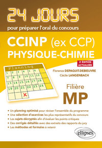 PHYSIQUE-CHIMIE 24 JOURS POUR PREPARER L ORAL DU CONCOURS CCINP (EX CCP) - FILIERE MP - 2E EDITION A