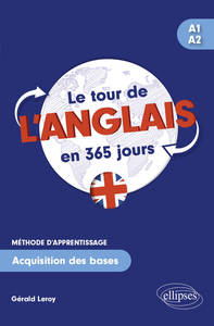 Le tour de l'anglais en 365 jours A1-A2