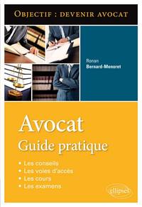 AVOCAT. GUIDE PRATIQUE