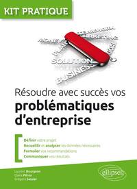 RESOUDRE AVEC SUCCES VOS PROBLEMATIQUES D ENTREPRISE