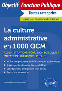 La culture administrative en 1000 QCM