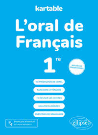 L'oral de français - Première - nouveaux programmes