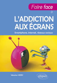 Faire face à l’addiction aux écrans