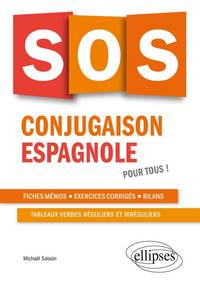SOS conjugaison espagnole. Pour tous !