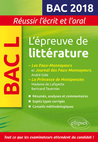 L'épreuve de littérature Bac 2018 : Gide, Les Faux-Monnayeurs et Journal des Faux-Monnayeurs - Madame de Lafayette/Bertrand Tavernier, La Princesse de Montpensier