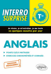 Anglais. Interro Surprise. Classe de Terminale. Nouveaux programmes