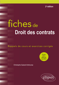 FICHES DE DROIT DES CONTRATS - 2E EDITION