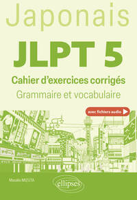 Japonais. JLPT 5 (avec fichiers audio)