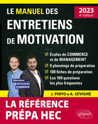 Le Manuel des entretiens de motivation « Prépa HEC » - Concours aux écoles de commerce - Édition 2023