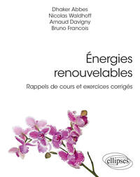 ENERGIES RENOUVELABLES - RAPPELS DE COURS ET EXERCICES CORRIGES