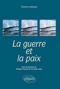 La guerre et la paix. programme ENS 2015