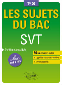 SVT - Terminale S enseignements spécifique et de spécialité - 2e édition actualisée