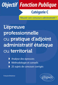 L’épreuve professionnelle / pratique d’adjoint administratif étatique ou territorial