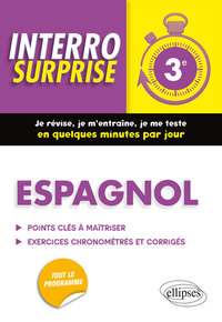 ESPAGNOL INTERRO SURPRISE TROISIEME (3E)