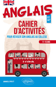 Anglais. Cahier d'activités pour apprendre ou réviser son anglais au collège (Cycle 4 - LV1-LV2) (A1-A2)