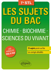 CHIMIE-BIOCHIMIE-SCIENCES DU VIVANT - TERMINALE STL