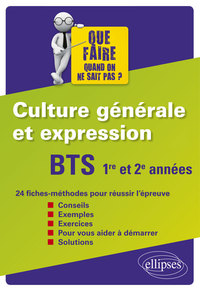 BTS CULTURE GENERALE ET EXPRESSION 1RE ET 2E ANNEES