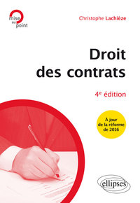 DROIT DES CONTRATS - 4E EDITION