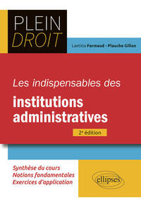 Les indispensables des institutions administratives