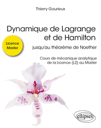 Dynamique de Lagrange et de Hamilton