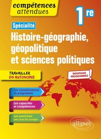 Histoire-géographie, géopolitique et sciences politiques - 1re - Nouveaux programmes