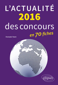 L ACTUALITE 2016 DES CONCOURS EN FICHES