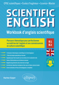 Scientific English. Workbook d'anglais scientifique B1-B2