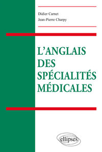 L’anglais des spécialités médicales