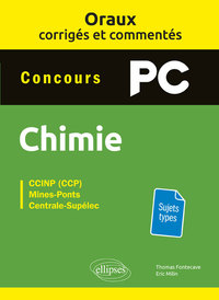 Oraux corrigés et commentés de chimie PC