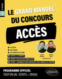 Le Grand Manuel du concours ACCES (Programme officiel : écrits + oraux)