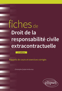 Fiches de droit de la responsabilité civile extracontractuelle