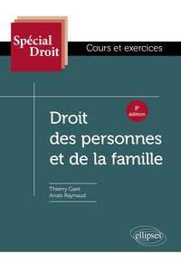 DROIT DES PERSONNES ET DE LA FAMILLE - 2E EDITION