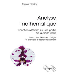 Analyse mathématique - Fonctions définies sur une partie de la droite réelle